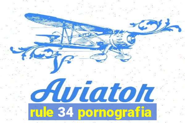 rule 34 pornografia